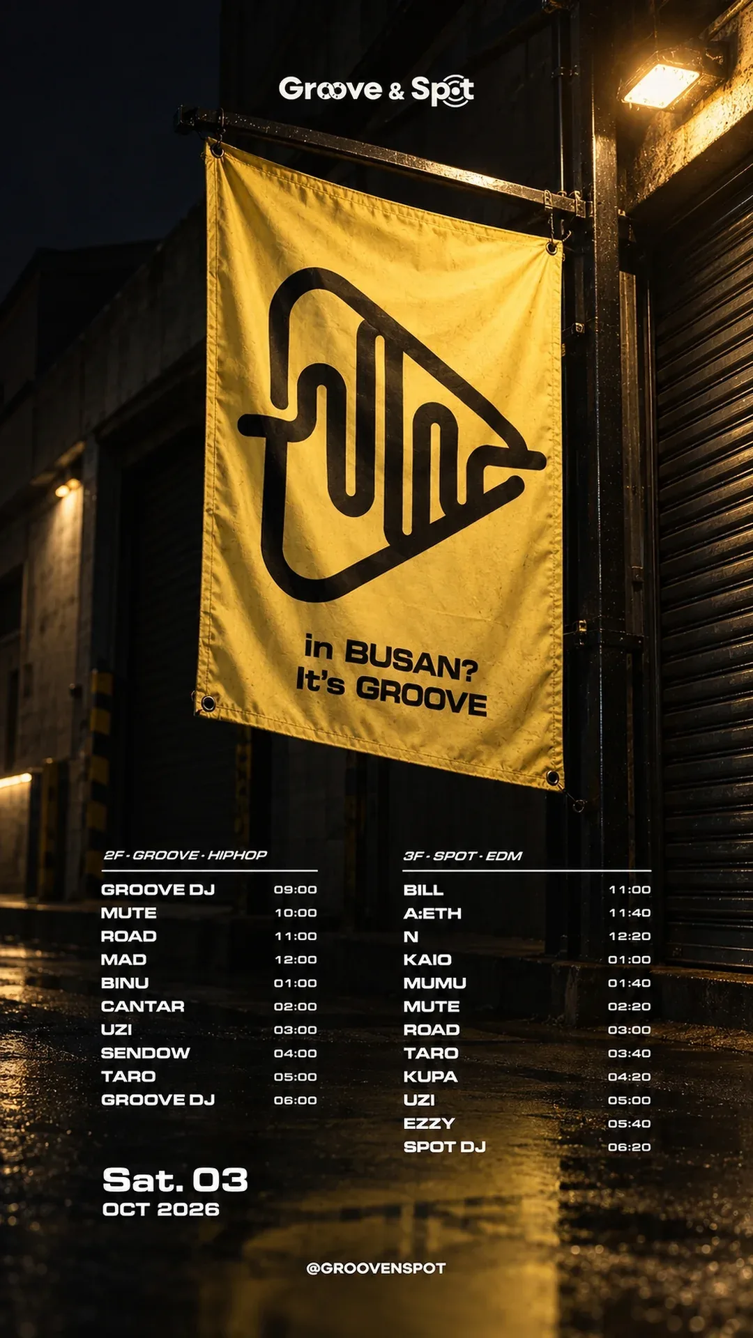 SATURDAY NIGHT · Groove & Spot Busan 2026-10-03